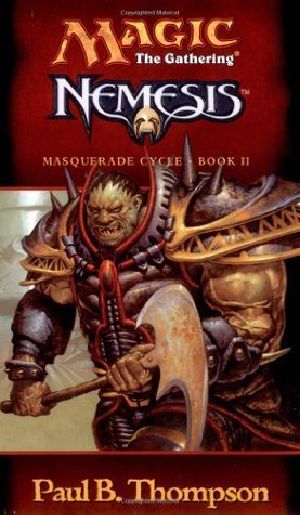 [Magic: The Gathering: Masquerade Cycle 02] • Nemesis